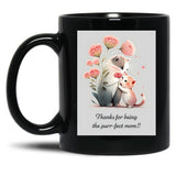 Thanks For Being The Purr-Fect Mom Black Gift Coffee Mug