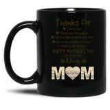 Thanks For Dog Mom Happy Mother'S Day Black Gift Coffee Mug