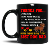 Thanks For Loving Me Happy Father'S Day Best Dog Dad Cool Cute Family Dachshund Dog Paws Black Gift Coffee Mug