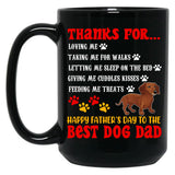 Thanks For Loving Me Happy Father'S Day Best Dog Dad Cool Cute Family Dachshund Dog Paws Black Gift Coffee Mug