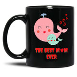 The Best Mom Ever Black Gift Coffee Mug