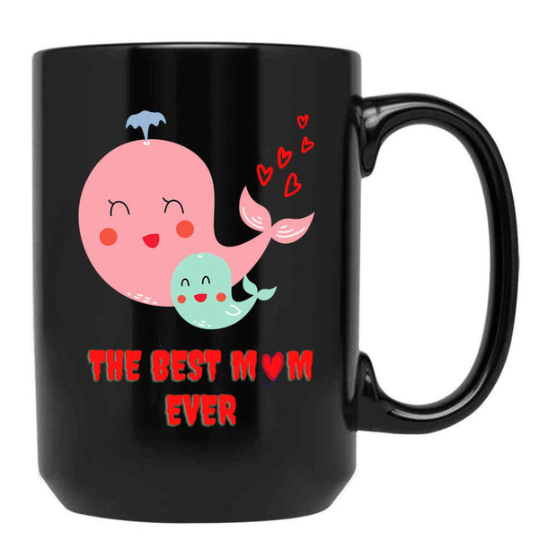 The Best Mom Ever Black Gift Coffee Mug - Black
