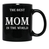 The Best Mom In The World Black Gift Coffee Mug - Black