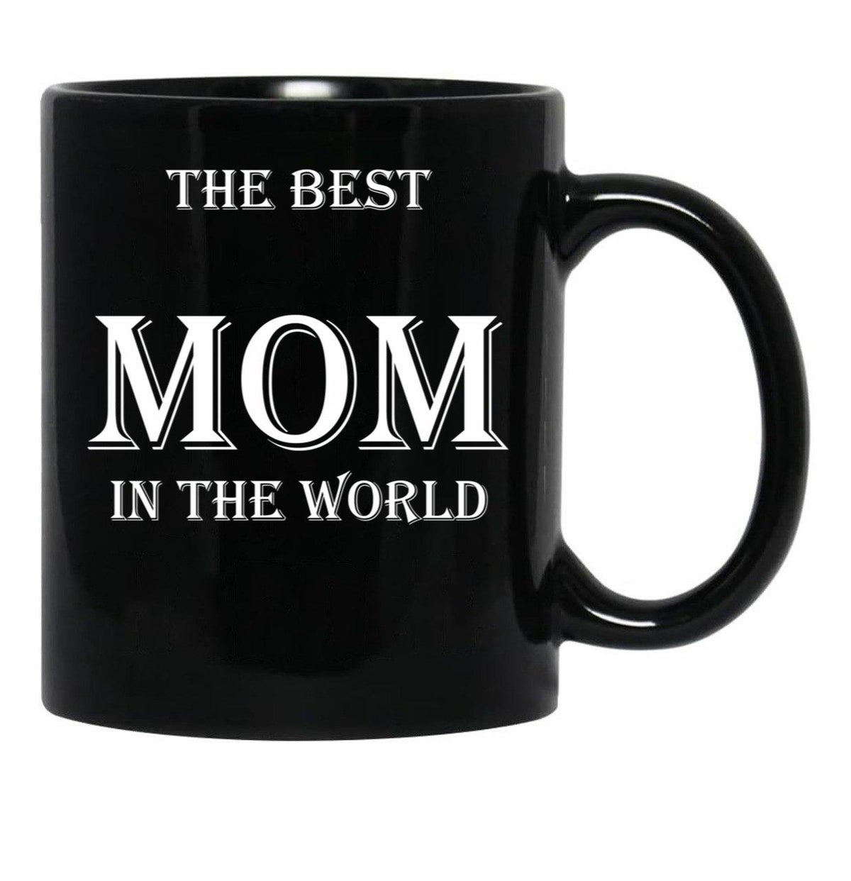 The Best Mom In The World Black Gift Coffee Mug - Black