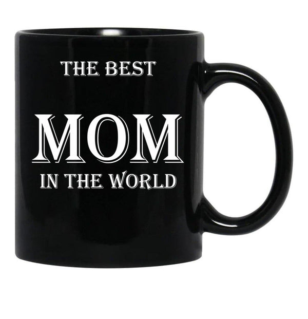 The Best Mom In The World Black Gift Coffee Mug - Black