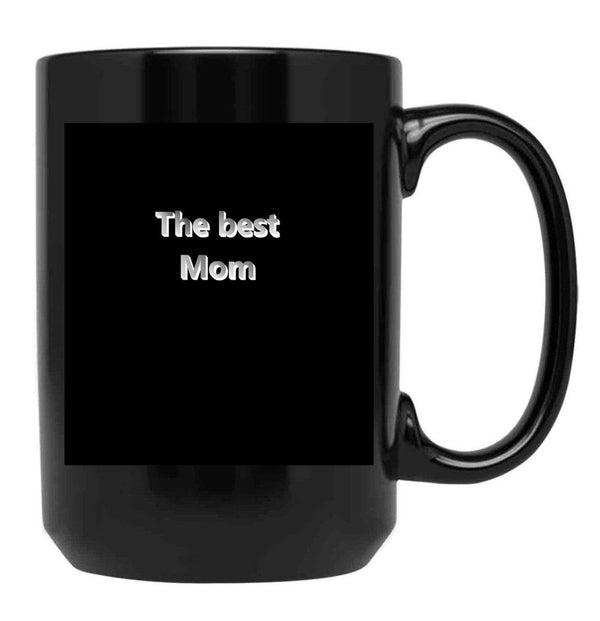 The Best Mom Mother Mother'S Day Family Theme Black Gift Coffee Mug - Black