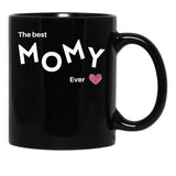 The Best Mommy Ever In Black Black Gift Coffee Mug - Black