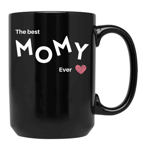 The Best Mommy Ever In Black Black Gift Coffee Mug - Black