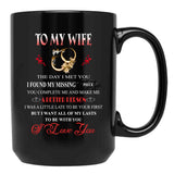 The Day I Met You My Wife (Bk) Black Gift Coffee Mug - Black