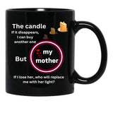 The Face Of My Mom Irreplaceable Black Gift Coffee Mug - Black
