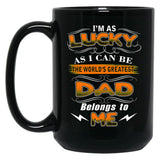 The Greatest Dad Belongs To Me Black Gift Coffee Mug