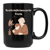 The World Is Brighter Because Your Love Lit My Way Black Gift Coffee Mug - Black