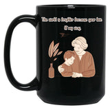 The World Is Brighter Because Your Love Lit My Way Black Gift Coffee Mug