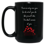 There Is Only One You Poem By Truleeido (Black Background) Black Gift Coffee Mug