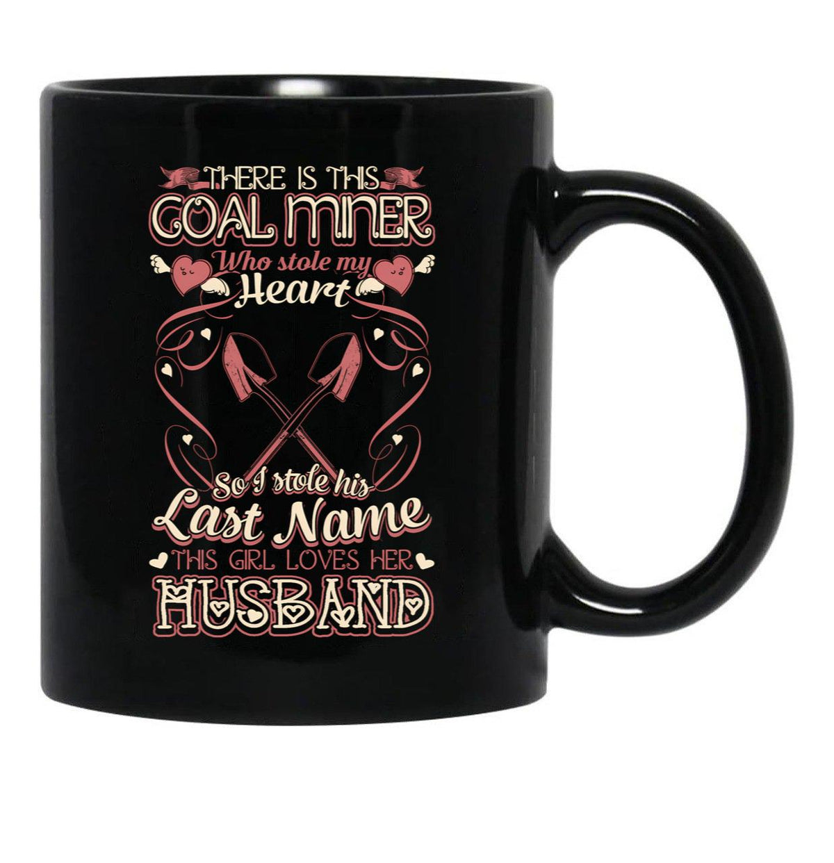 There Is This Coal Miner Black Gift Coffee Mug - Black