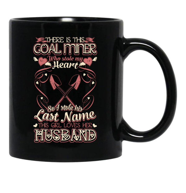 There Is This Coal Miner Black Gift Coffee Mug - Black