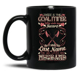 There Is This Coal Miner Black Gift Coffee Mug