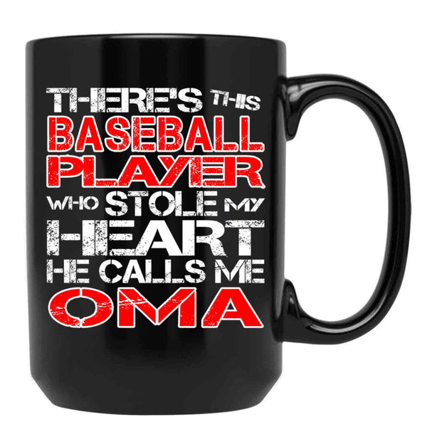 There'S This Baseball Player Who Stole My Heart He Calls Me Oma Black Gift Coffee Mug - Black