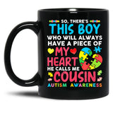 There'S This Boy He Calls Me Cousin Autism Awareness (1) Black Gift Coffee Mug