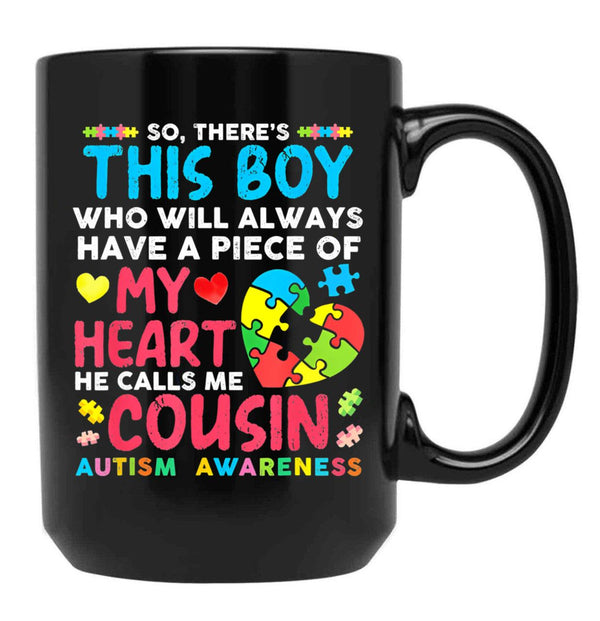 There'S This Boy He Calls Me Cousin Autism Awareness Black Gift Coffee Mug - Black