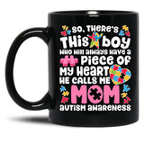 There'S This Boy He Calls Me Mom T Mug Autism Awareness Black Gift Coffee Mug