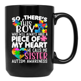 There'S This Boy He Calls Me Sister Mug Autism Awareness Mug Black Gift Coffee Mug - Black