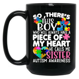 There'S This Boy He Calls Me Sister Mug Autism Awareness Mug Black Gift Coffee Mug