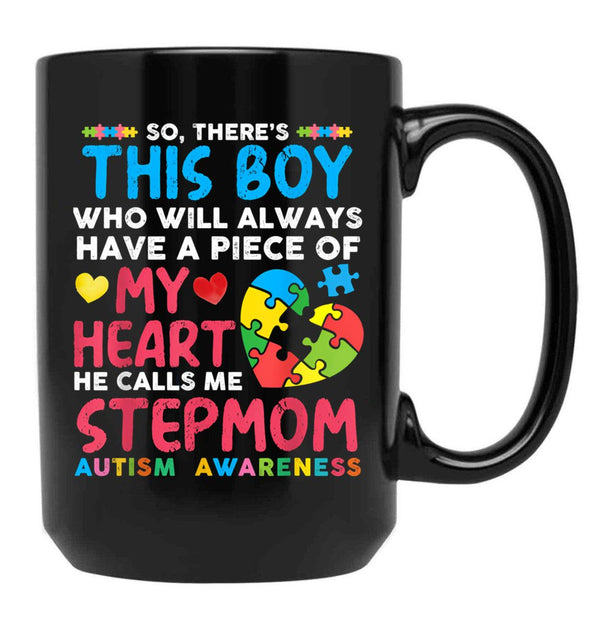 There'S This Boy He Calls Me Stepmom Autism Awareness Black Gift Coffee Mug - Black
