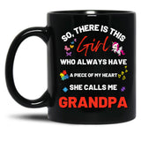 There'S This Girl Who Has A Piece Of My Heart She Calls Me Grandpa Autism Awarenesss Black Gift Coffee Mug