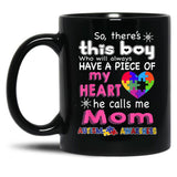 Theres This Boy He Call Me Mom Autism Awareness Black Gift Coffee Mug