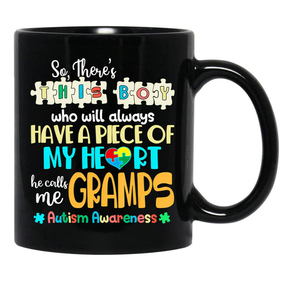 Theres This He Calls Me Gramps Autism Awareness Grandpa Black Gift Coffee Mug - Black
