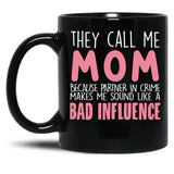 They Call Me Mom Mother'S Day Grandma Gift Black Gift Coffee Mug