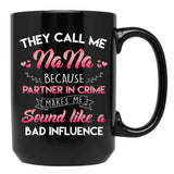 They Call Me Nana Black Gift Coffee Mug - Black