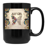 They Whispered To Her You Cannot - July Girl Black Gift Coffee Mug - Black