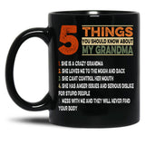 Things You Should Know About My Grandma Black Gift Coffee Mug