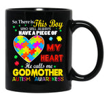 This Autism Boy Have A Piece My Heart Calls Me Godmother Gift Black Gift Coffee Mug - Black