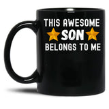 This Awesome Son Belongs To Me - Son Gift Black Gift Coffee Mug