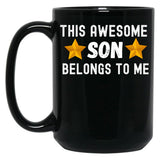 This Awesome Son Belongs To Me - Son Gift Black Gift Coffee Mug