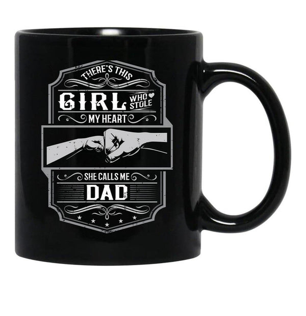 This Girl Stole My Heart She Calls Me Dad Black Gift Coffee Mug - Black