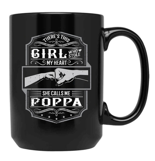 This Girl Stole My Heart She Calls Me Poppa Black Gift Coffee Mug - Black