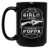 This Girl Stole My Heart She Calls Me Poppa Black Gift Coffee Mug