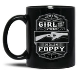 This Girl Stole My Heart She Calls Me Poppy Black Gift Coffee Mug