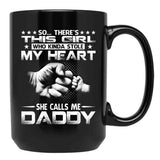 This Girl Who Kinda Stole My Heart She Calls Me Daddy Black Gift Coffee Mug - Black