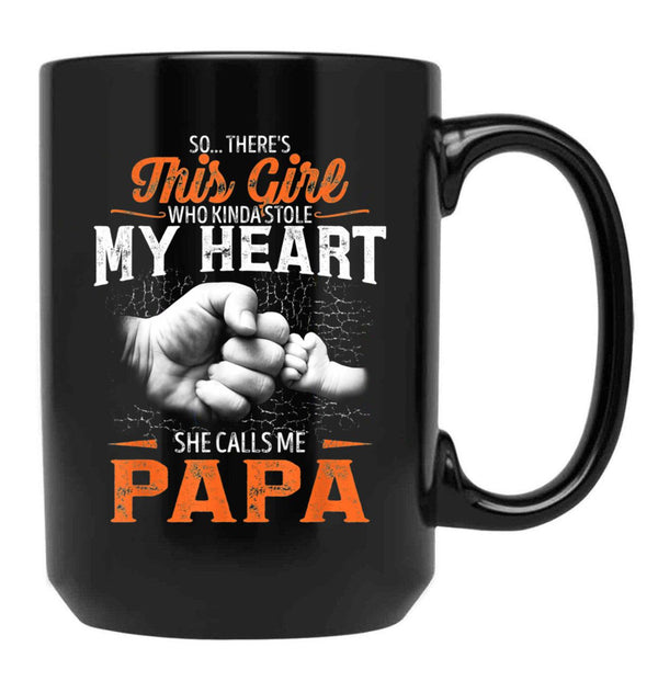 This Girl Who Kinda Stole My Heart She Calls Me Papa Black Gift Coffee Mug - Black