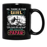 This Girl Who Kinda Stole My Heart She Calls Me Papaw Gift Black Gift Coffee Mug - Black
