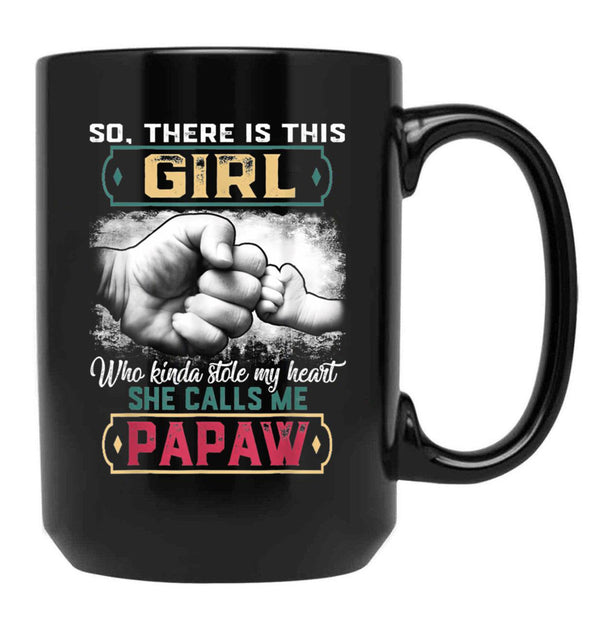 This Girl Who Kinda Stole My Heart She Calls Me Papaw Gift Black Gift Coffee Mug - Black