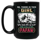 This Girl Who Kinda Stole My Heart She Calls Me Papaw Gift Black Gift Coffee Mug
