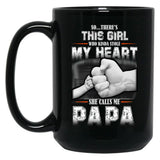 This Girl Who Stole My Heart She Calls Me Papa Black Gift Coffee Mug