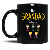 This Grandad Belongs To Naomi Ellie Emily Jack Thomas Black Gift Coffee Mug