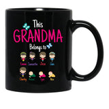 This Grandma Belongs To Emma Samantha Jesse Jadis Charley Michael Jyra Alice Black Gift Coffee Mug - Black